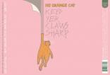 Fat Orange Cat - Keep Yer Claws Sharp 0 (44)